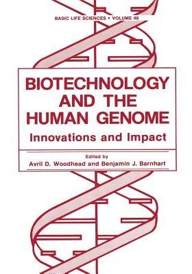 Biotechnology and the Human Genome: Innovations and Impact - cover