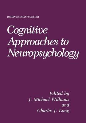 Cognitive Approaches to Neuropsychology - cover