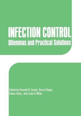 Infection Control: Dilemmas and Practical Solutions - cover