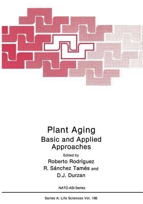 Plant Aging: Basic and Applied Approaches - cover