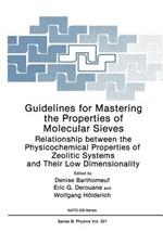 Guidelines for Mastering the Properties of Molecular Sieves: Relationship between the Physicochemical Properties of Zeolitic Systems and Their Low Dimensionality