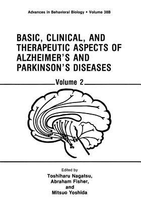 Basic, Clinical, and Therapeutic Aspects of Alzheimer’s and Parkinson’s Diseases: Volume 2 - cover