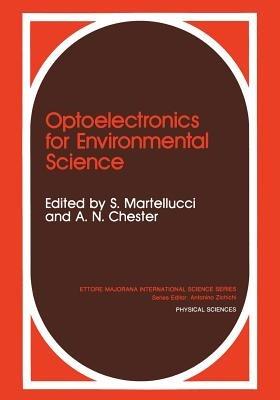 Optoelectronics for Environmental Science: Proceedings of the 14th course of the International School of Quantum Electronics on Optoelectronics for Environmental Science, held September 3–12, 1989, in Erice, Italy - cover