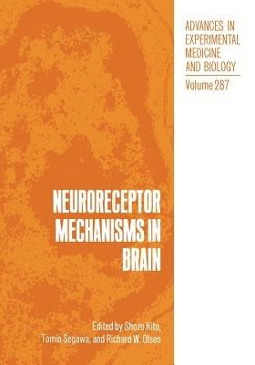 Neuroreceptor Mechanisms in Brain - cover