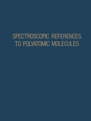 Spectroscopic References to Polyatomic Molecules - N. Verma - cover