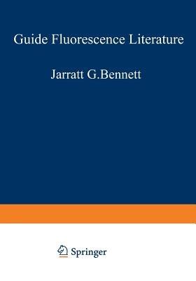 Guide to Fluorescence Literature - Richard A. Passwater - cover