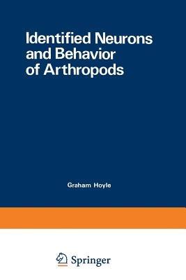 Identified Neurons and Behavior of Arthropods - cover