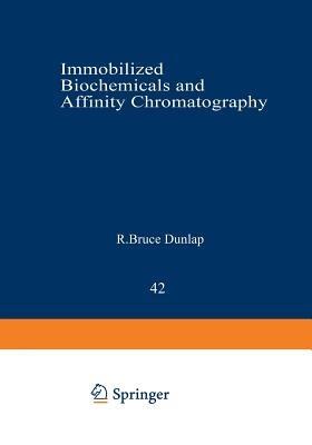 Immobilized Biochemicals and Affinity Chromatography - cover