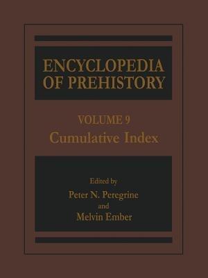 Encyclopedia of Prehistory: Volume 9: Cumulative Index - cover