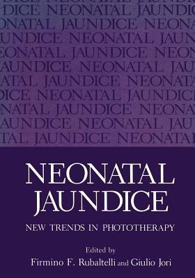 Neonatal Jaundice: New Trends in Phototherapy - cover