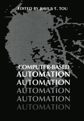 Computer-Based Automation - Julius T. Tou - cover