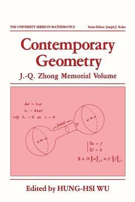 Contemporary Geometry: J.-Q. Zhong Memorial Volume - cover
