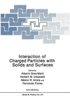 Interaction of Charged Particles with Solids and Surfaces - cover