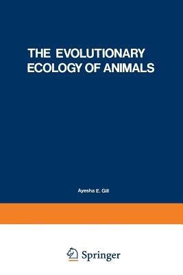 The Evolutionary Ecology of Animals - cover
