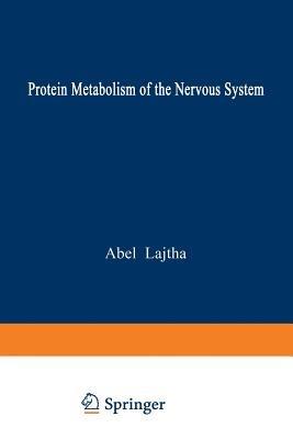 Protein Metabolism of the Nervous System - cover