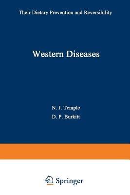 Western Diseases: Their Dietary Prevention and Reversibility - cover