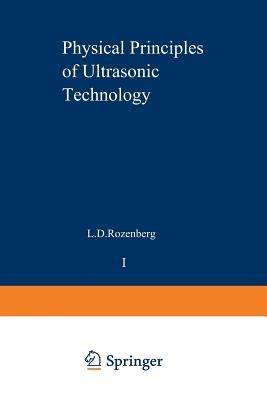Physical Principles of Ultrasonic Technology - cover