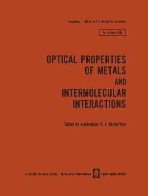 Optical Properties of Metals and Intermolecular Interactions / Opticheskie Svoistva Metallov / Mezhmolekulyarnoe Vzaimodeistvie / ?????????? ???????? ???????? / ??????????????? ?????????????? - cover