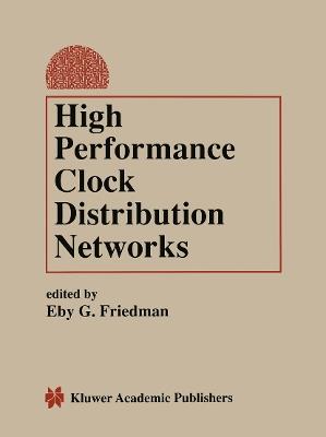 High Performance Clock Distribution Networks - cover