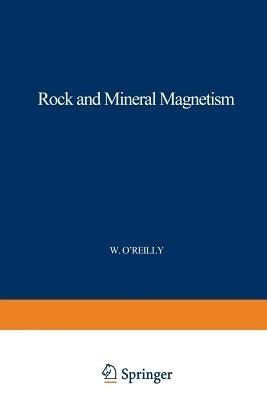 Rock and Mineral Magnetism - W. O'Reilly - cover