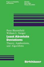 Least Absolute Deviations: Theory, Applications and Algorithms