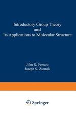 Introductory Group Theory and Its Application to Molecular Structure