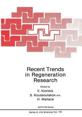Recent Trends in Regeneration Research - cover
