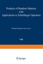 Products of Random Matrices with Applications to Schrödinger Operators