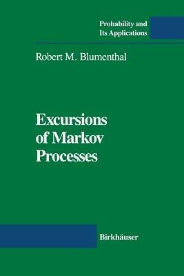 Excursions of Markov Processes - Robert M. Blumenthal - cover