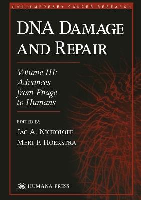 DNA Damage and Repair: Advances from Phage to Humans - cover