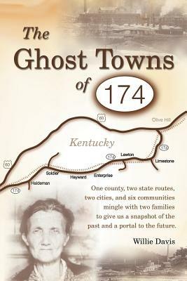 The Ghost Towns of 174 - Willie Davis - cover