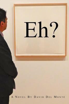 Eh? - David Del Mont - cover