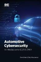 Automotive Cybersecurity: An Introduction to ISO/SAE 21434 - David Ward,Paul Wooderson - cover