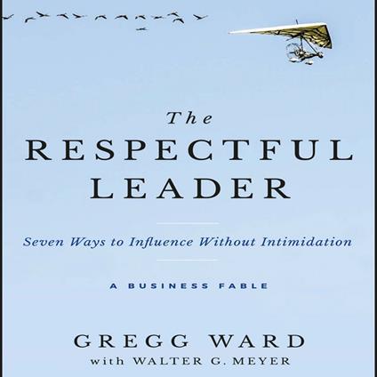 The Respectful Leader