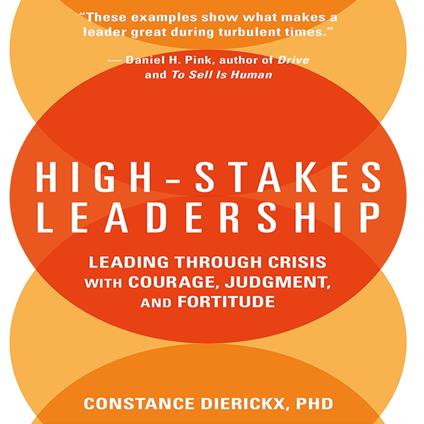 High-Stakes Leadership