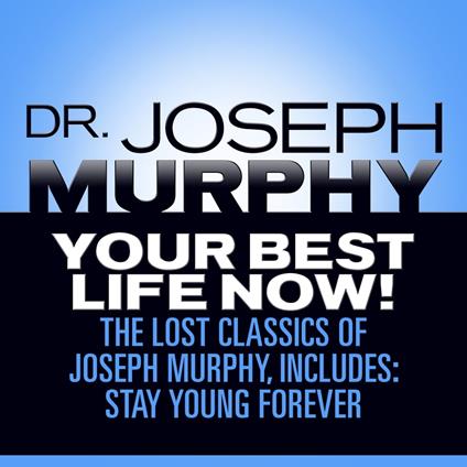 Your Best Life Now!