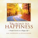 The Road to Happiness