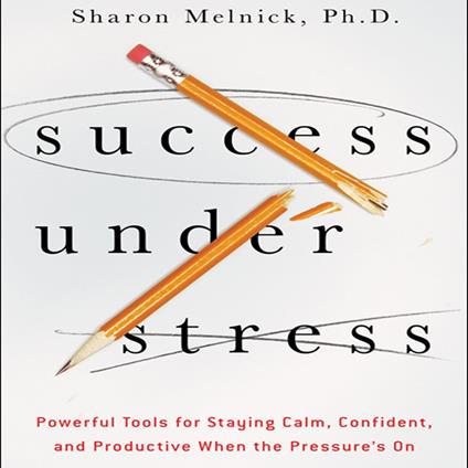 Success Under Stress
