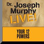 Your 12 Powers