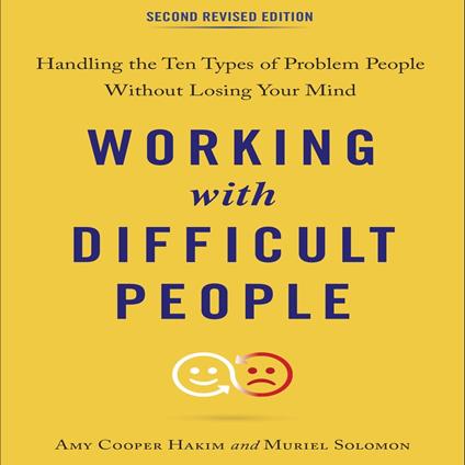 Working with Difficult People, Second Revised Edition