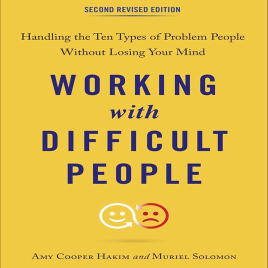 Working with Difficult People, Second Revised Edition
