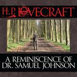 A Reminiscence Dr. Samuel Johnson