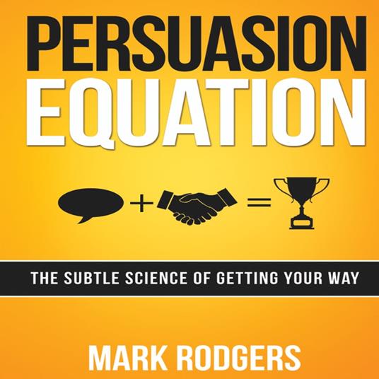 Persuasion Equation