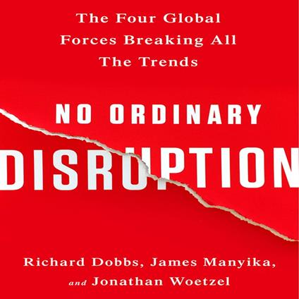 No Ordinary Disruption