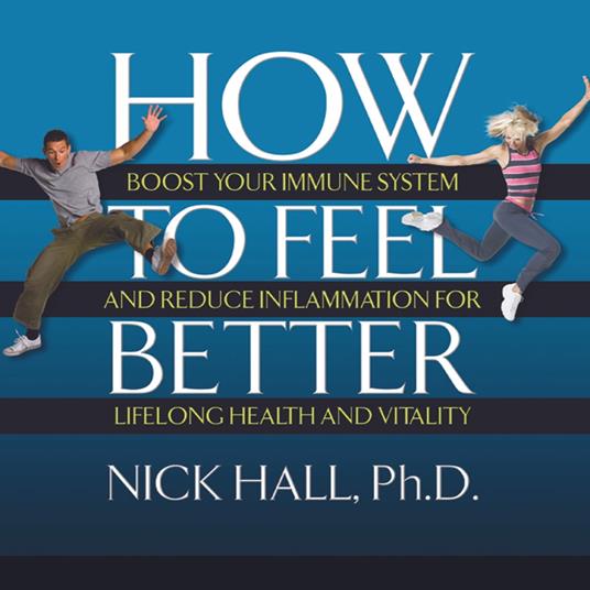 How to Feel Better