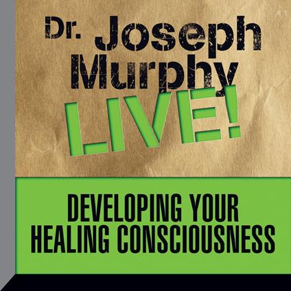 Developing Your Healing Consciousness