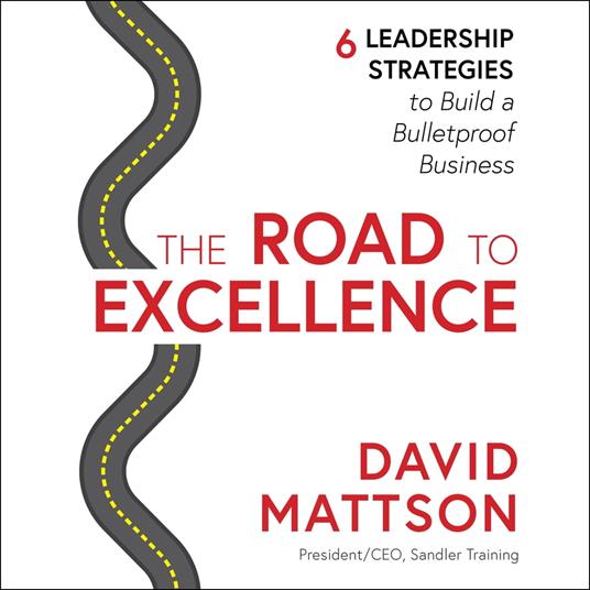The Road to Excellence