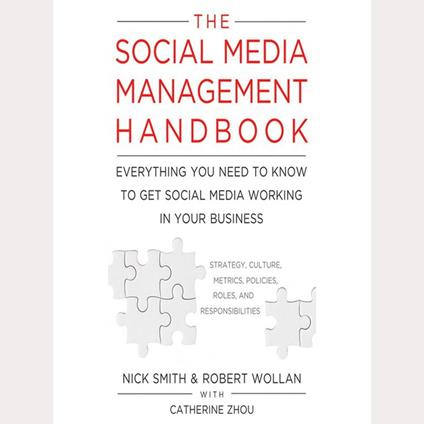The Social Media Management Handbook