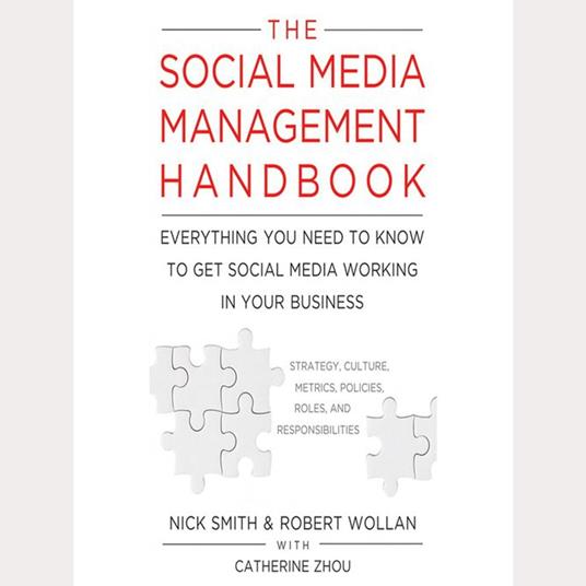 The Social Media Management Handbook