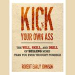 Kick Your Own Ass